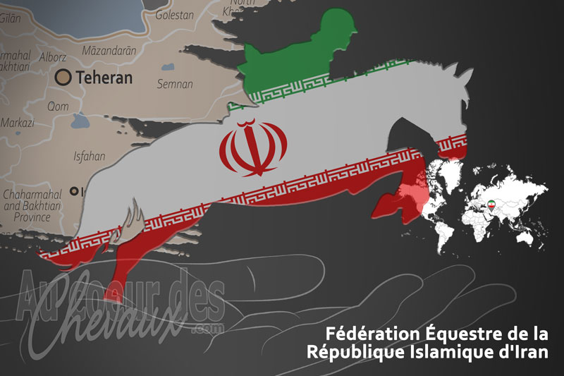La F�d�ration �questre de la R�publique Islamique d'Iran, le moteur du d�veloppement de l'�quitation en iran