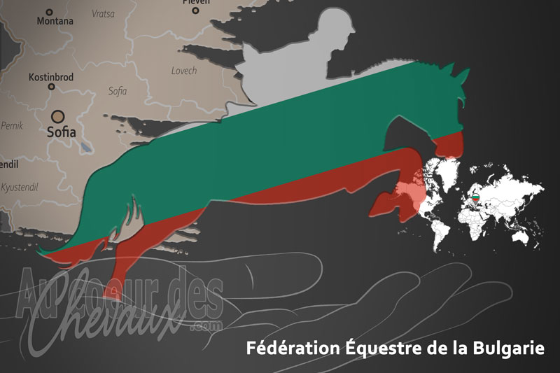 La F�d�ration �questre de la Bulgarie, le moteur du d�veloppement de l'�quitation en bulgarie